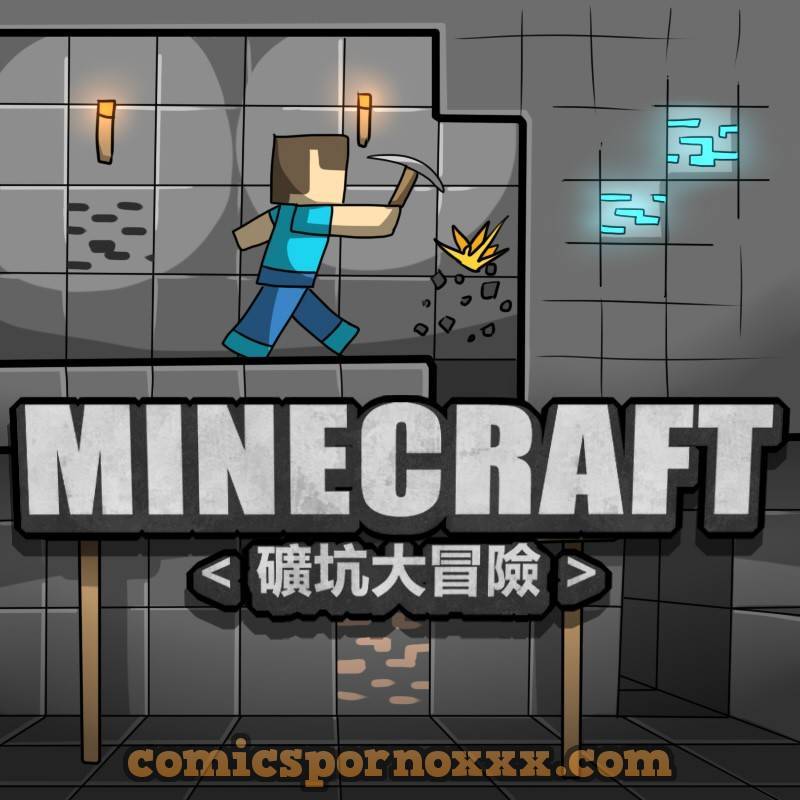 Minecraft #1 - 1 - Comics Porno - Hentai Manga - Cartoon XXX