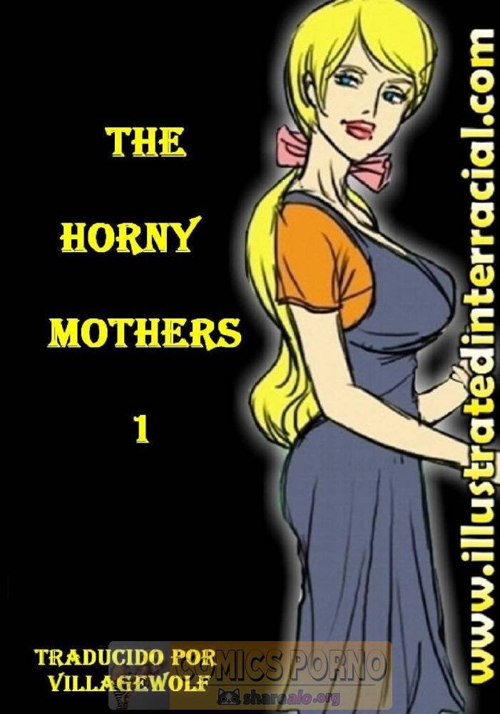 The Horny Mother (La Madre Caliente) - 1 - Comics Porno - Hentai Manga - Cartoon XXX